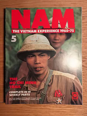 NAM #5 The Vietnam Experience 1965-75 Magazine Published 1987 Issue 5 Of 19 • £3.95
