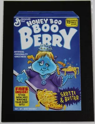 WACKY PACKAGES 2013 ANS11 BLACK CANVAS Card #7  Honey Boo Boo Berry  • $2.50