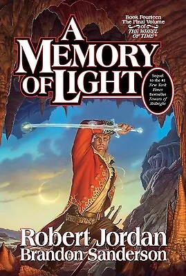A Memory Of Light: Book Fourteen Of The Wheel Of Time Jordan Robert • $39.99