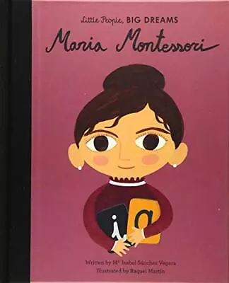 Maria Montessori (Little People Big Dreams) • $8.24