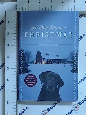 A Dog Named Christmas [ Kincaid Greg ] Used - Very Good • $4.34