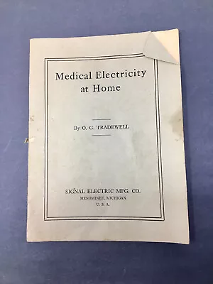 1920s Medical Electricity At Home To Cure Diseases Ailments Quackery Booklet! • $49.95