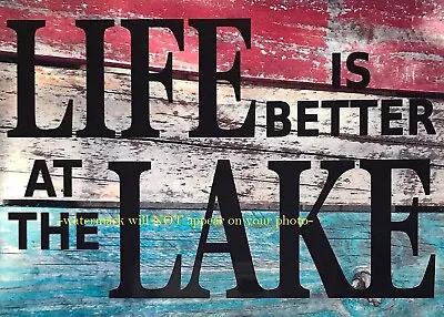 Life Is Better At Lake Sign PHOTO Lake House Cabin Fishing Decor Wall Decoration • $5.78