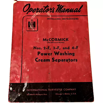 McCormick Cream Separator 2-F 3-F 4-F Operator Manual International Harvester 2C • $10.75