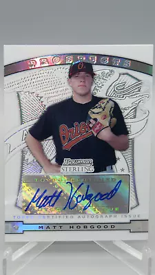 2009 Bowman Sterling Prospects Refractors Auto #BSP-MH Matt Hobgood /199 | NM • $0.99