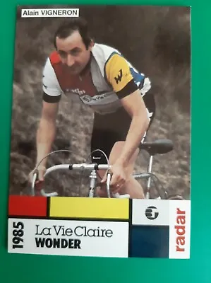 CYCLING Cycling Card ALAIN VIGNERON Team LA VIE CLAIRE WONDER 1985  • $4.24