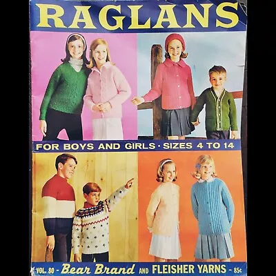 Vtg Bear Brand & Fleisher Yarns  Raglans  For Boys & Girls 4-14 Vol. 80 ©1964 • $10.99