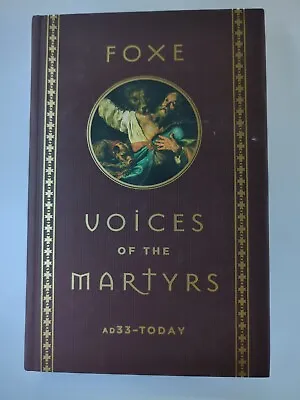 Foxe: Voices Of The Martyrs : AD33 - Today By The Voice Of The Martyrs - VG • $4.98