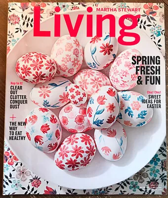 Martha Stewart Living Magazine #273 APRIL 2017 Spring Fresh & Fun Easter Eggs • $9.99