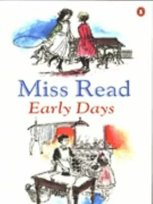 $5.31 • Buy Early Days By Miss Read