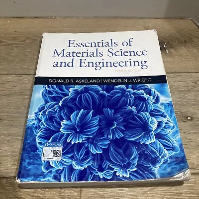 Essentials Of Materials Science And Engineering By Askeland 4th Ed Softcover • $109.99