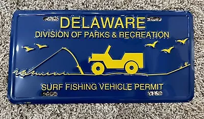New - Delaware Surf Fishing Vehicle Permit License Plate Tag DE Jeep Beach Blue • $23.95