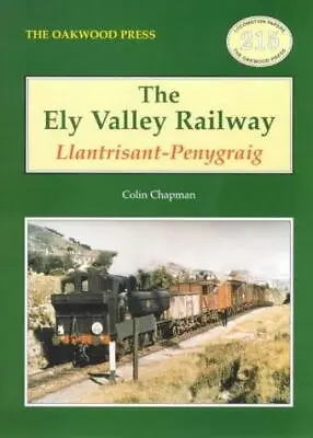 The Ely Valley Railway: Llantrisant - Penygraig: No. 215 (Locomotion Papers) • £4.51