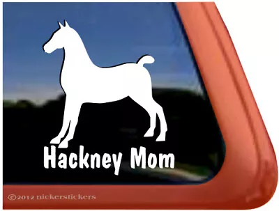 Hackney Mom - Hackney Pony Window Decal • $8.99