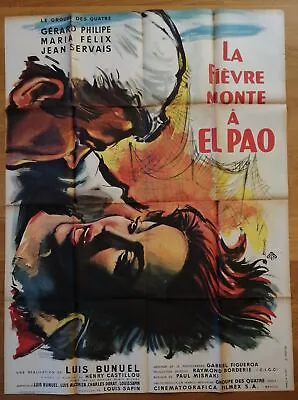 FEVER MOUNTS EL PAO Maria Felix Luis Bunuel Original LARGE French Movie Poster  • $99