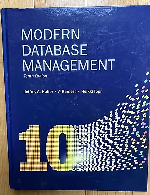 Modern Database Management By Topi  Slater Hoffer - No Writing - Exc Cond! 2011 • $17