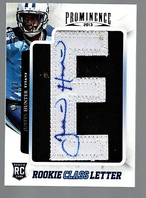 $10 • Buy 2013 Panini Prominence Rookie Class Letter  E  Autograph #148 Justin Hunter /102