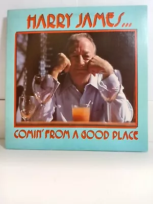 HARRY JAMES Comin' From A Good Place 1977 D2D DIRECT TO DISC LP LIMITED EDITION • $13.99