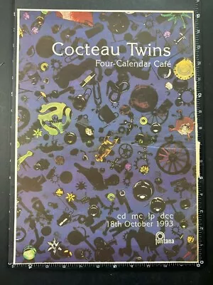 COCTEAU TWINS - FOUR CALENDAR CAFE 15X11  1993 Poster Sized Advert L347 • £12.99