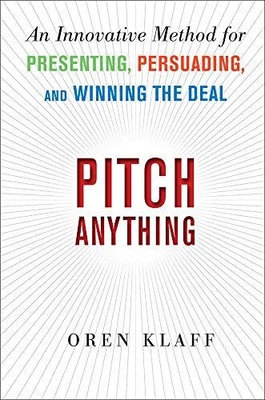 £5.85 • Buy Pitch Anything: An Innovative Method For Presenting, ... By Klaff, Oren Hardback