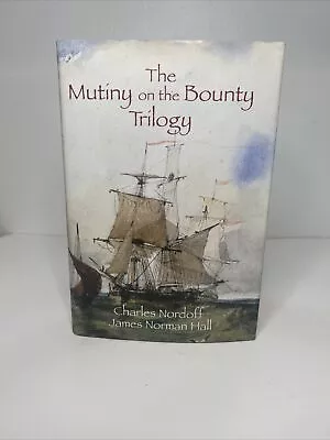 The Mutiny On The Bounty Trilogy By Charles Nordoff James Norman Hall • $16.75