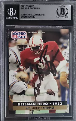 Mike Rozier Nebraska Heisman Hero 1983 Autographed 1991 Pro Set Card #43 BAS • $59.99