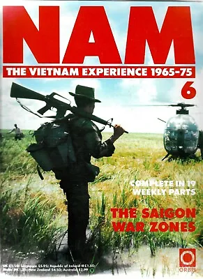 Orbis - Nam The Vietnam Experience 1965-75 Issue 6 - The Saigon War Zones • £5.99
