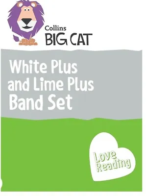 White Plus And Lime Plus Band Set (Collins Big Cat Sets) By Collins Big Cat • £100