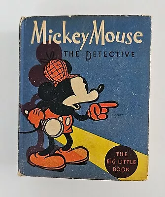 Mickey Mouse The Detective A Big Little Book #1139 - 1934 • $55