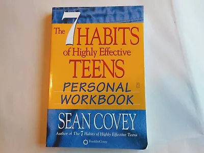 The 7 Habits Of Highly Effective Teens Personal Workbook By Sean Covey (2004... • $6.49