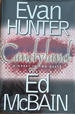 Candyland. Evan Hunter & Ed McBain. Hardcover. Signed. First Printing. • $9.50