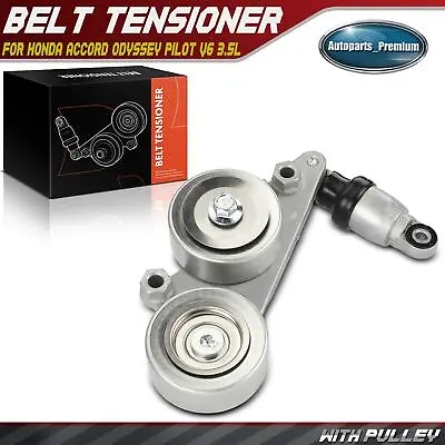 Engine Belt Tensioner Assembly W/ Pulley For Honda Accord Odyssey Pilot V6 3.5L • $32.49