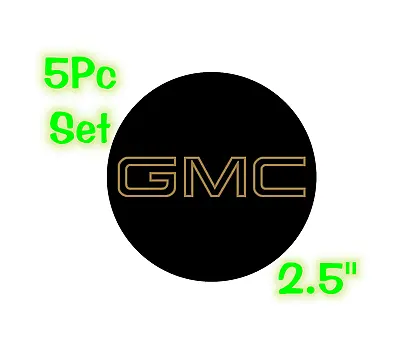 GMC OUTLINE Logo Wheel Center Cap 2.5  Overlay Decals Pick UR Colors 5 N A SET • $12.02