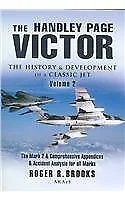 £22.52 • Buy The Handley Page Victor: V. 2: The Mark 2 And Comprehensive Appe