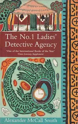 $7.50 • Buy The No. 1 Ladies' Detective Agency By Alexander McCall Smith VGC