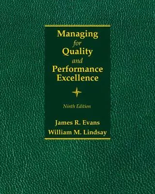 Managing For Quality And Performance Excellence By Evans James R. Lindsay Wi • $153.76