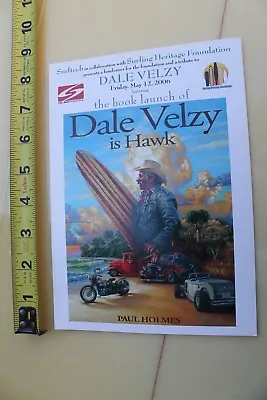 DALE VELZY Is Hawk Book By Paul Holmes Surftech Surfboards Surfing 2006 Flyer • $24