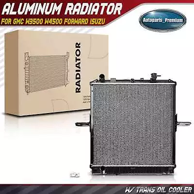 Radiator W/ Oil Cooler For GMC W3500 W4500 W5500 Forward Isuzu NRR NPR 2004-2010 • $157.99