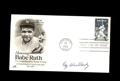 Roy Weatherly Signed 1983 FDC Babe Ruth Cache New York Yankees Autograph • $15