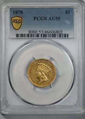 1878 Indian Princess Gold Three Dollar $3 PCGS AU55 • $1912