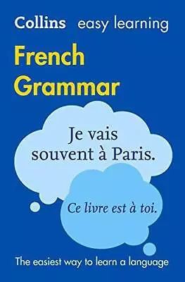 Easy Learning French Grammar: Trusted Support For Learning (Collins Easy Learnin • £3.12