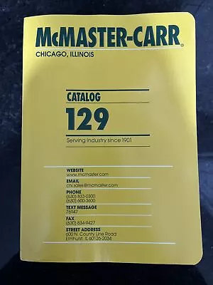 McMaster-Carr Catalog 129 Chicago Edition 2023 • $25