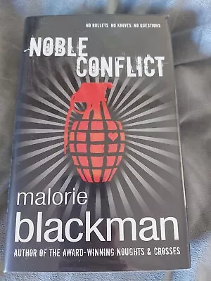 Noble Conflict By Malorie Blackman. First Edition And Signed Hardback Book. • £27