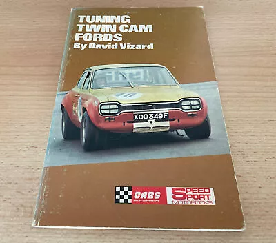 Tuning Twin Cam Fords By David Vizard VGC Lotus Cortina Escort Mk1 Mk2 Elan +2 7 • £45