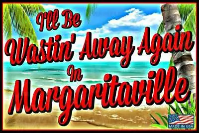 Margaritaville Tiki Bar All Weather Metal Sign 8x12 Luau Happy Hour Beach Decor • $14.99