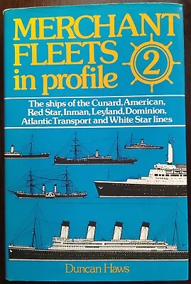 *1st Ed* Merchant Fleets In Profile Volume 2 Duncan Hawks 1979 Patrick Stephens • £7.99