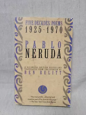 Five Decades: Poems 1925 - 1970 - Pablo Neruda • $3.95