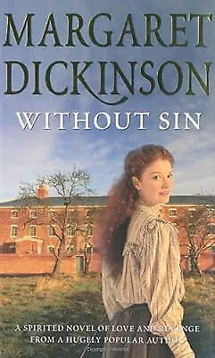 Without Sin Dickinson Margaret Used; Good Book • £2.69