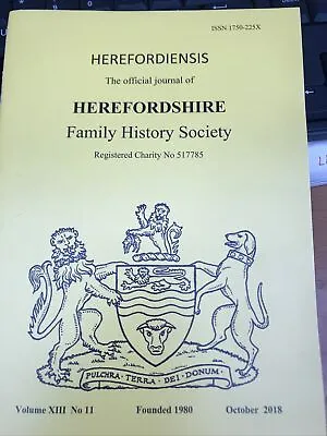 HEREFORDIENSIS Herefordshire Family History Society Journal October 2018 FRPOST • £7.99