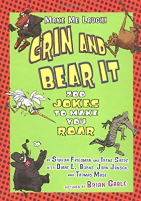 Grin And Bear It : Zoo Jokes To Make You Roar Library Binding Sha • $4.50